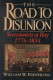 Road to Disunion: secessionist at bay, 1776-1854